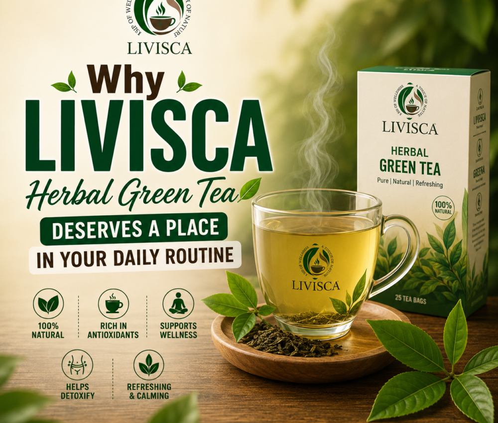 Why Livisca Herbal Green Tea Deserves a Place in Your Daily Routine